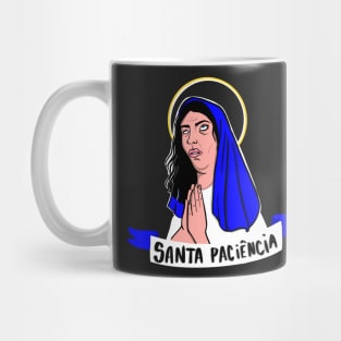 Santa Paciência Holy Patiente Mug